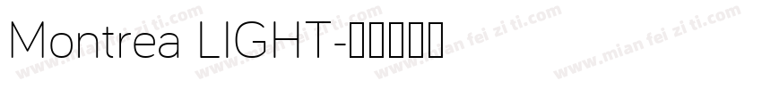 Montrea LIGHT字体转换